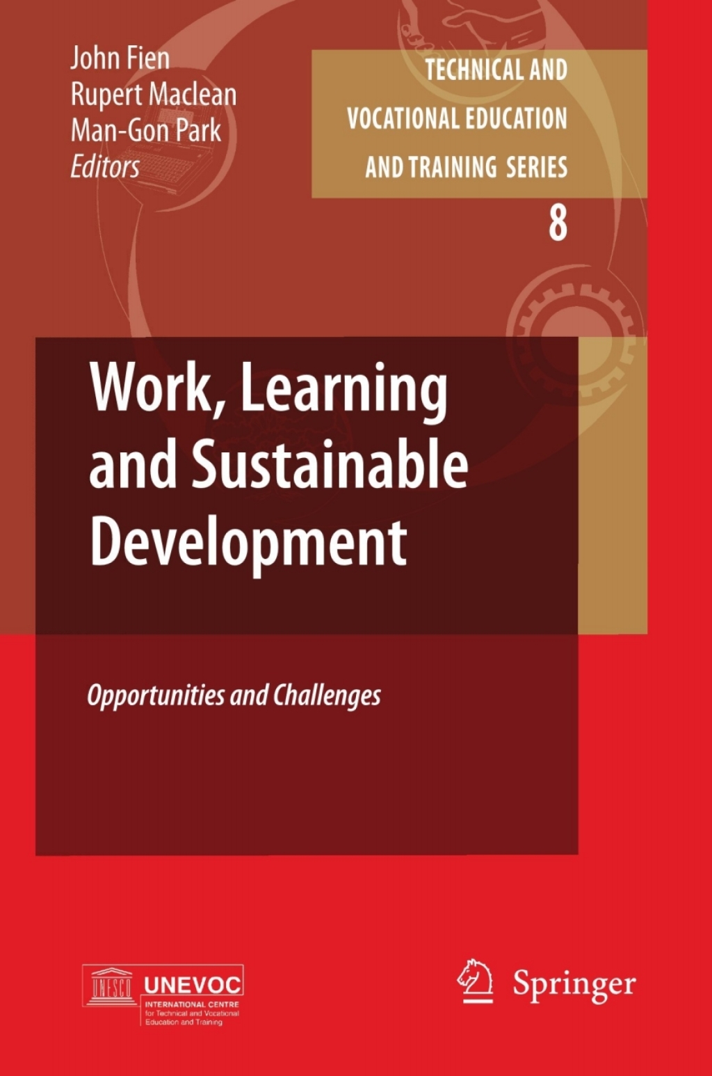 Work, Learning and Sustainable Development Opportunities and Challenges 1st Edition â€“ PDF/EPUB Version Downloadable