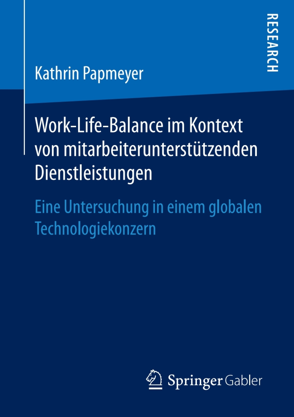 Work-Life-Balance im Kontext von mitarbeiterunterstÃ¼tzenden Dienstleistungen Eine Untersuchung in einem globalen Technologiekonzern  â€“ PDF/EPUB Version Downloadable