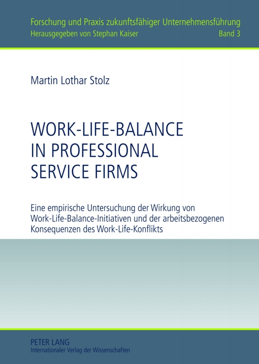 Work-Life-Balance in Professional Service Firms Eine empirische Untersuchung der Wirkung von Work-Life-Balance-Initiativen und der arbeitsbezogenen Konsequenzen des Work-Life-Konflikts 1st Edition â€“ PDF/EPUB Version Downloadable