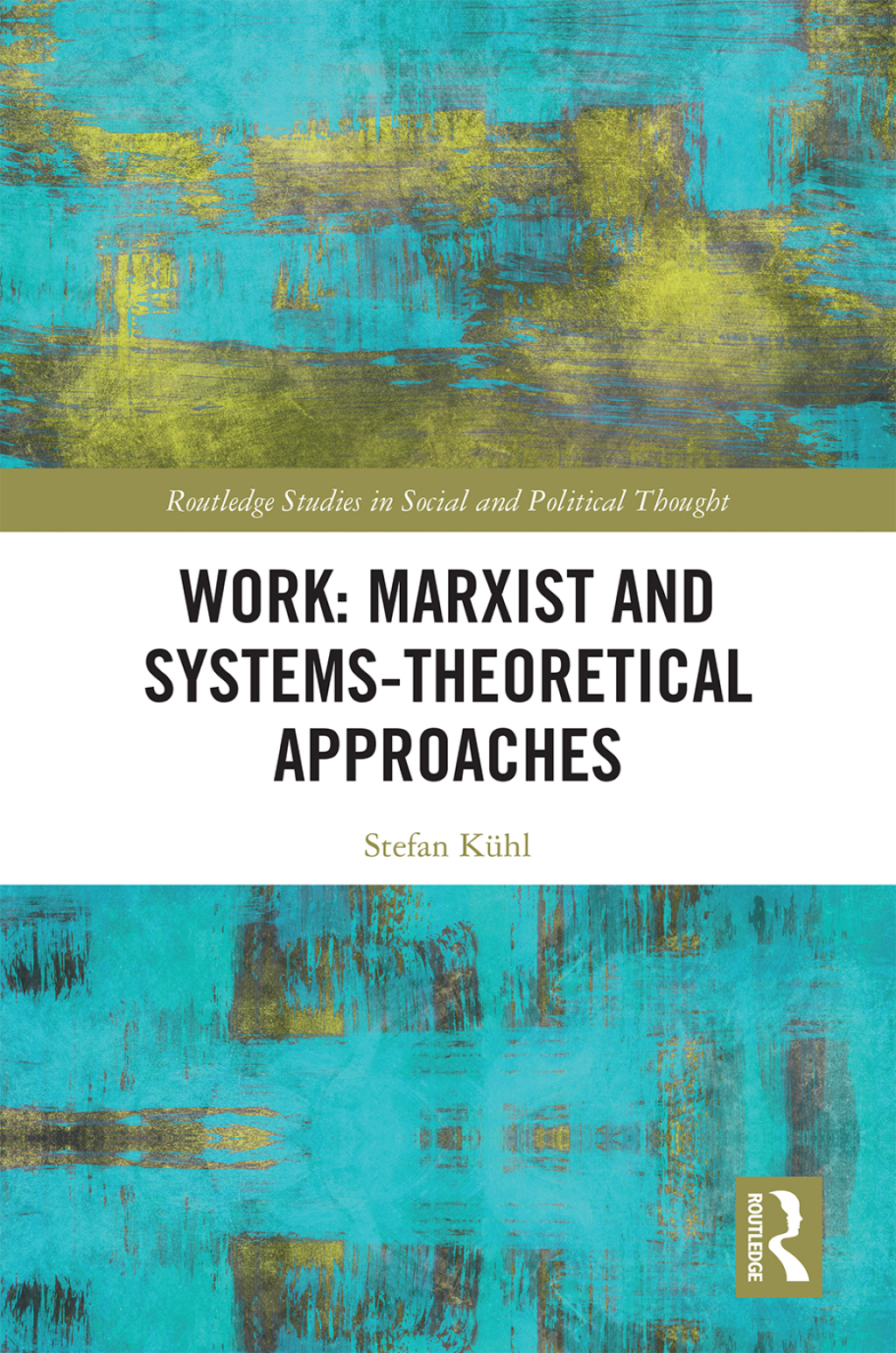 Work: Marxist and Systems-Theoretical Approaches 1st Edition â€“ PDF/EPUB Version Downloadable