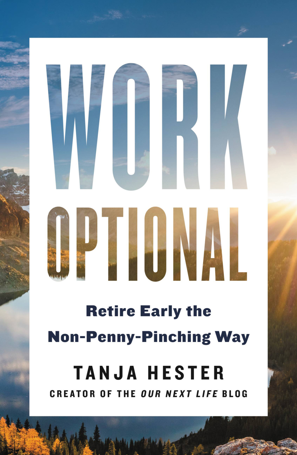 Work Optional Retire Early the Non-Penny-Pinching Way - (PDF/EPUB Version)