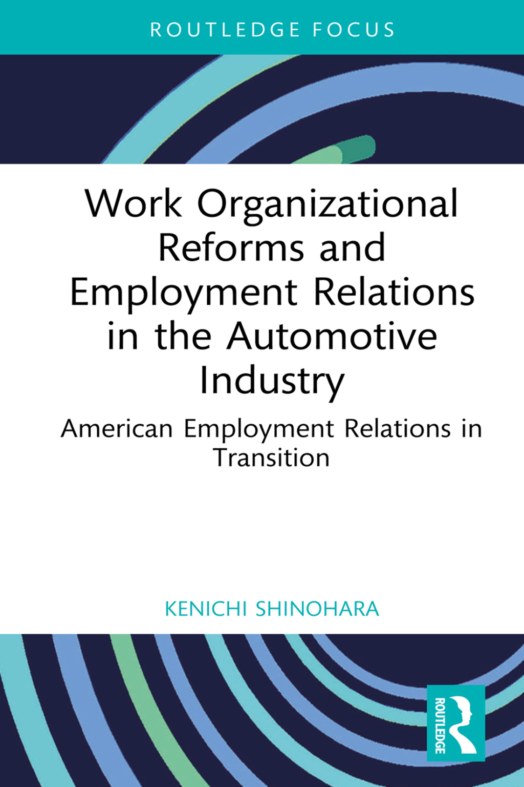 Work Organizational Reforms and Employment Relations in the Automotive Industry American Employment Relations in Transition 1st Edition - (PDF/EPUB Version)