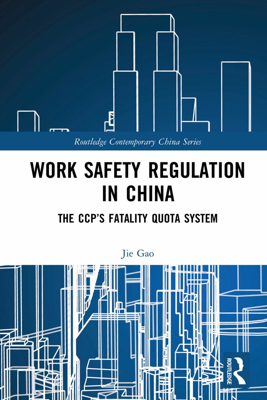 Work Safety Regulation in China The CCPâ€™s Fatality Quota System 1st Edition â€“ PDF/EPUB Version Downloadable