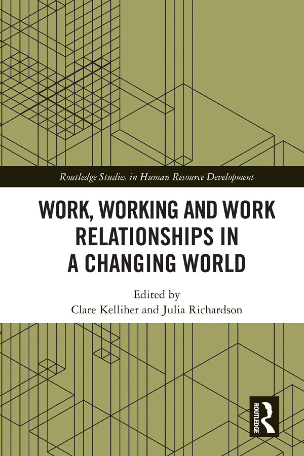 Work, Working and Work Relationships in a Changing World 1st Edition â€“ PDF/EPUB Version Downloadable