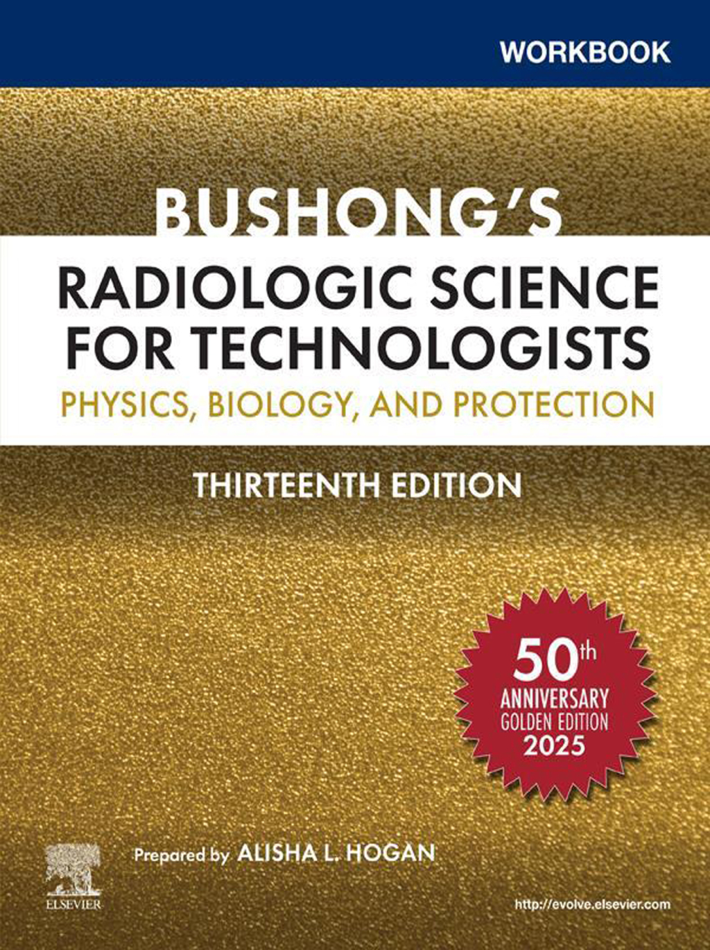 Workbook for Bushongâ€™s Radiologic Science for Technologists 13th Edition â€“ PDF/EPUB Version Downloadable