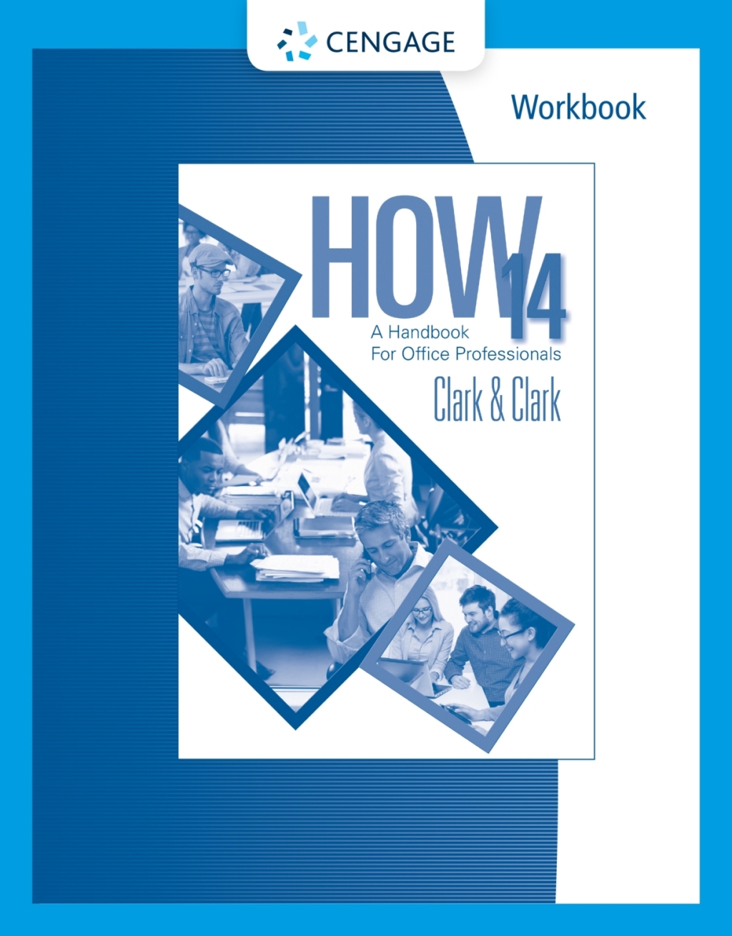 Workbook for Clark/Clark's HOW 14: A Handbook for Office Professionals 14th Edition â€“ PDF/EPUB Version Downloadable