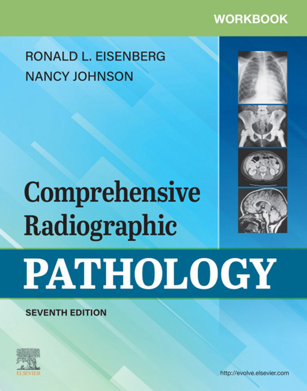 Workbook for Comprehensive Radiographic Pathology Elsevier eBook on VitalSource 7th Edition â€“ PDF/EPUB Version Downloadable