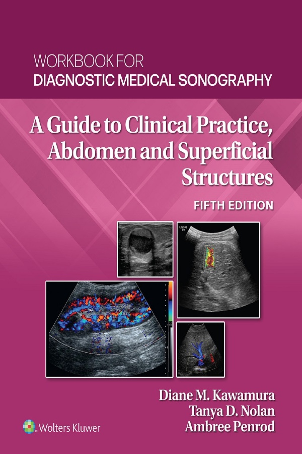 Workbook for Diagnostic Medical Sonography: Abdominal and Superficial Structures 5th Edition â€“ PDF/EPUB Version Downloadable