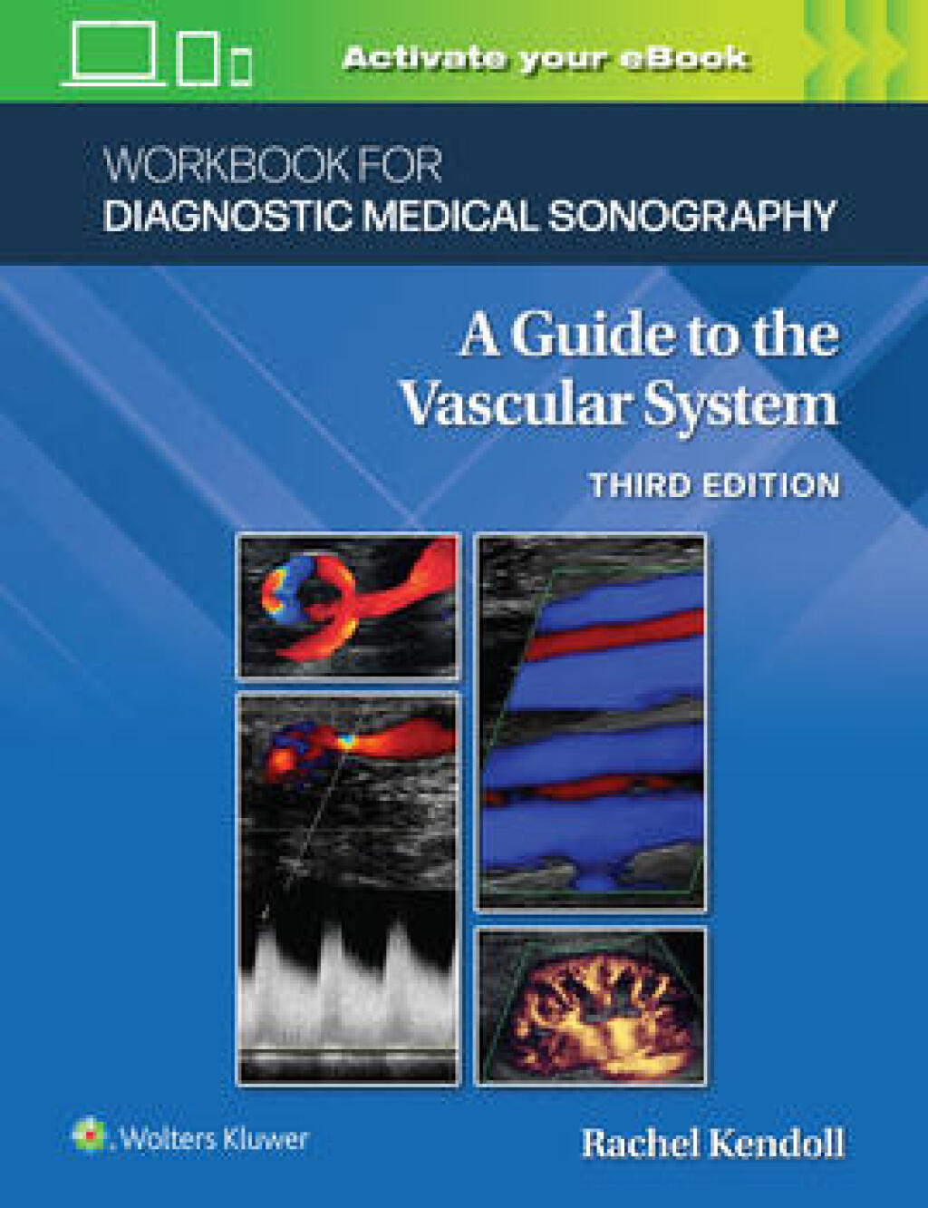 Workbook for Diagnostic Medical Sonography: The Vascular Systems 3rd Edition â€“ PDF/EPUB Version Downloadable