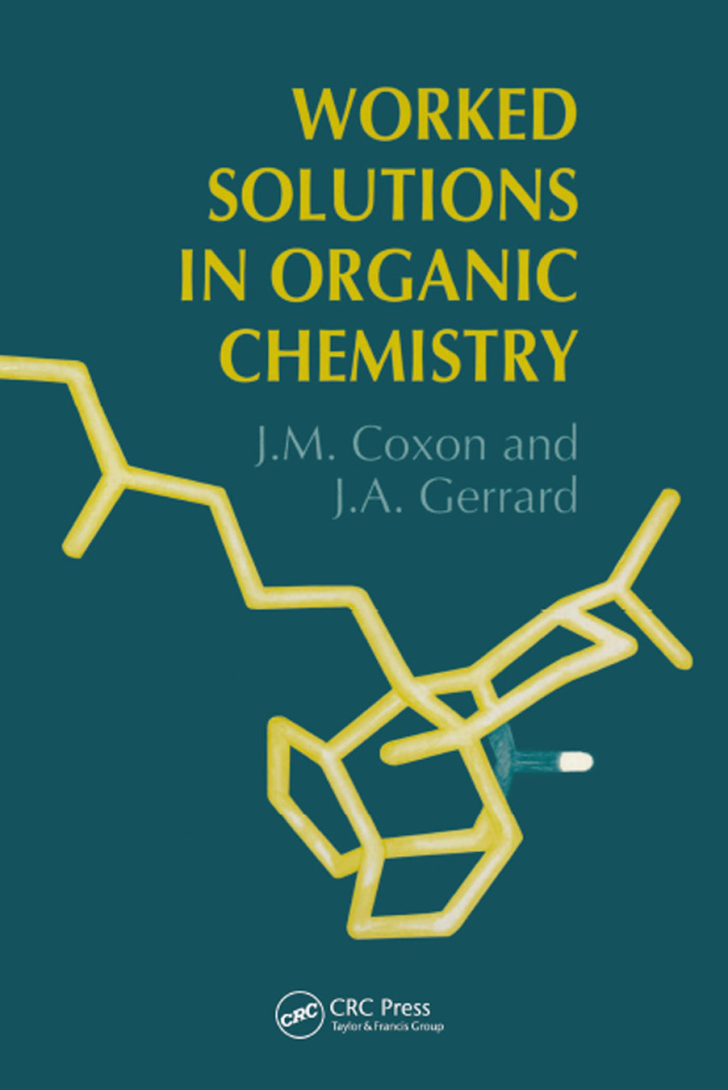 Worked Solutions in Organic Chemistry 1st Edition â€“ PDF/EPUB Version Downloadable