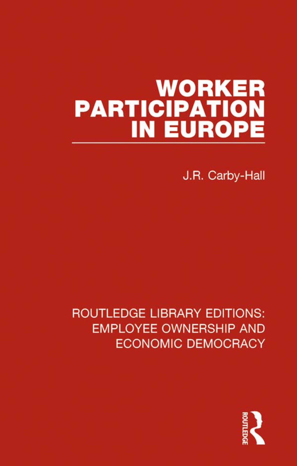 Worker Participation in Europe 1st Edition â€“ PDF/EPUB Version Downloadable