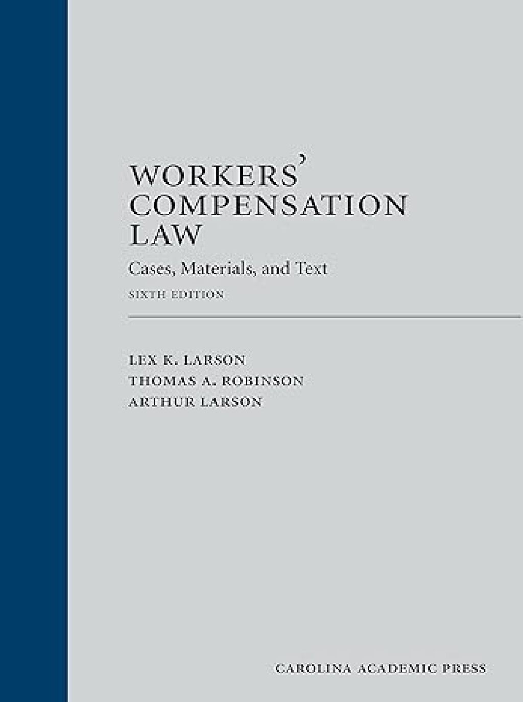 Workers' Compensation Law: Cases, Materials, and Text 6th Edition â€“ PDF/EPUB Version Downloadable