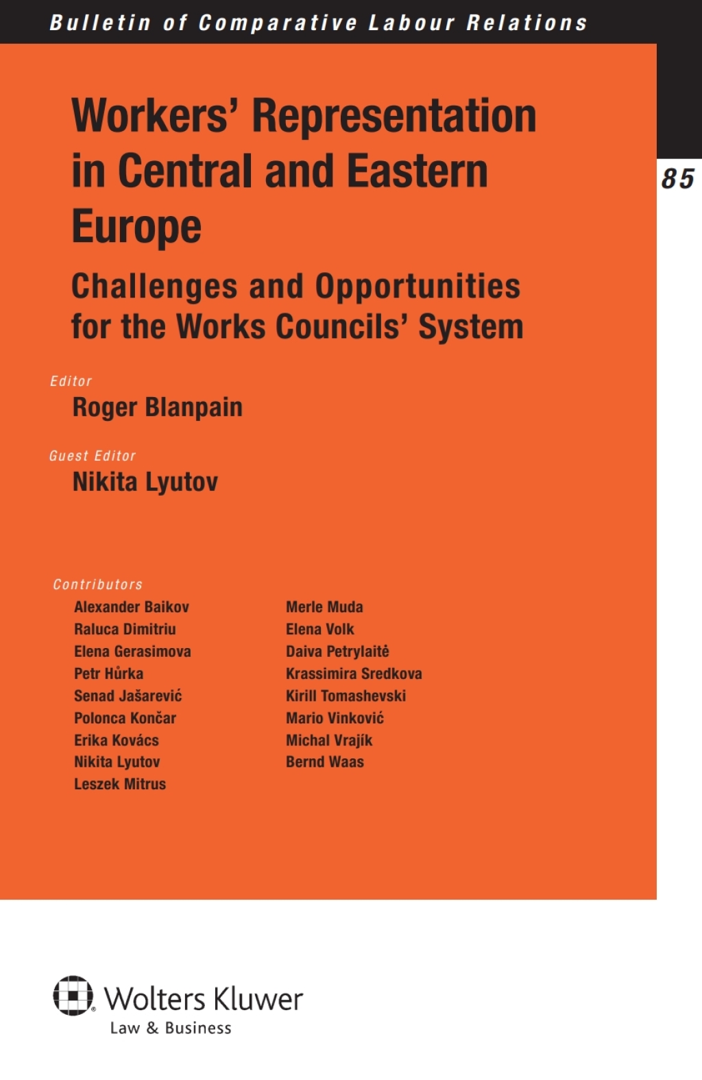 Workers' Representation in Central and Eastern Europe Challenges and Opportunities for the Works Councils' System 1st Edition â€“ PDF/EPUB Version Downloadable