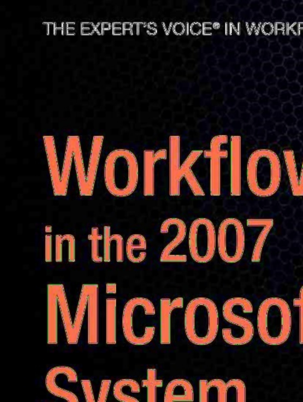 Workflow in the 2007 Microsoft Office System  â€“ PDF/EPUB Version Downloadable