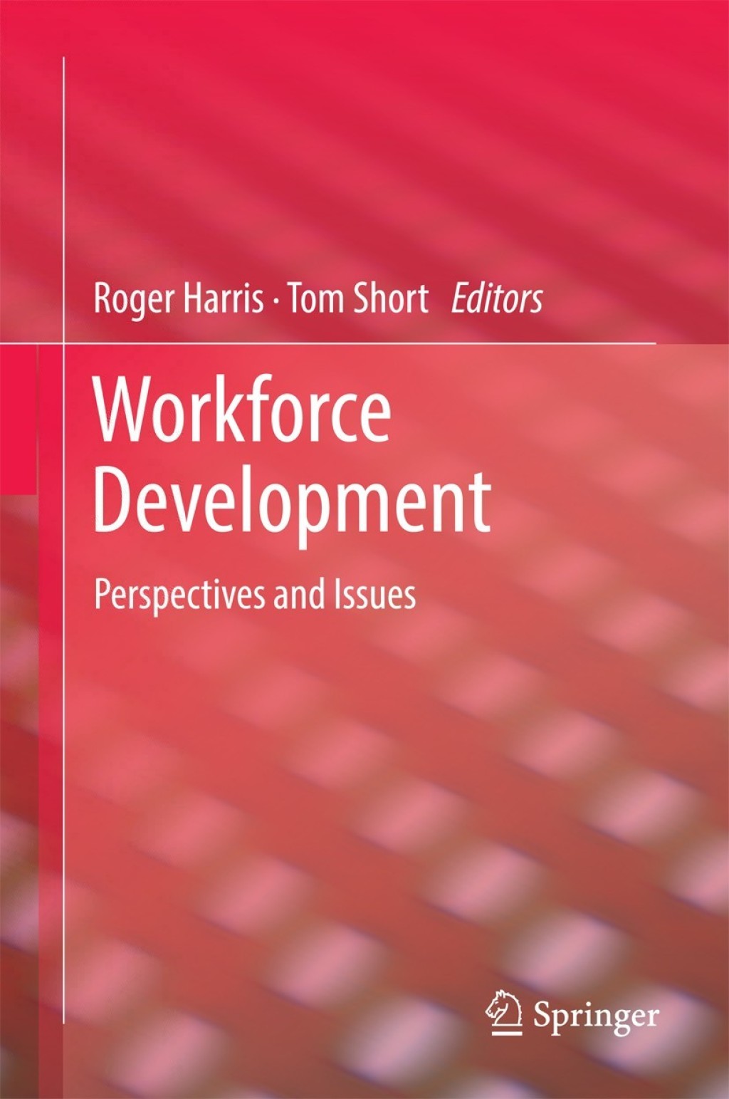 Workforce Development Perspectives and Issues  â€“ PDF/EPUB Version Downloadable