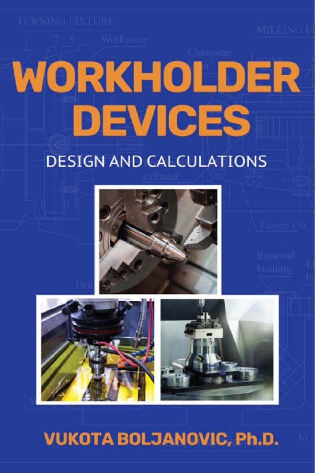 Workholder Devices Design and Calculations  â€“ PDF/EPUB Version Downloadable