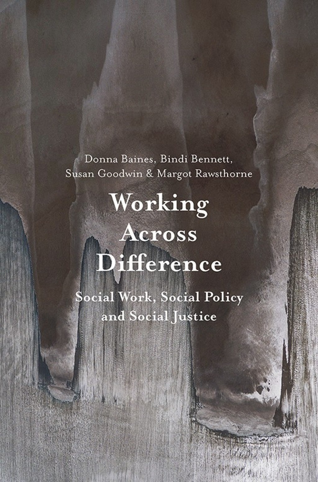 Working Across Difference Social Work, Social Policy and Social Justice 1st Edition â€“ PDF/EPUB Version Downloadable