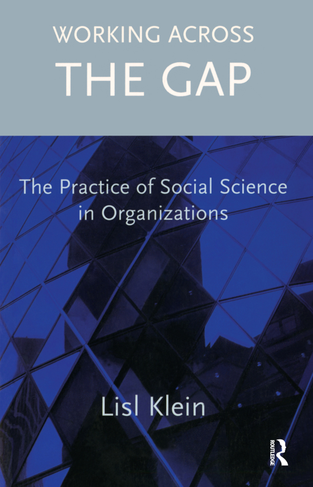 Working Across the Gap The Practice of Social Science in Organizations 1st Edition â€“ PDF/EPUB Version Downloadable