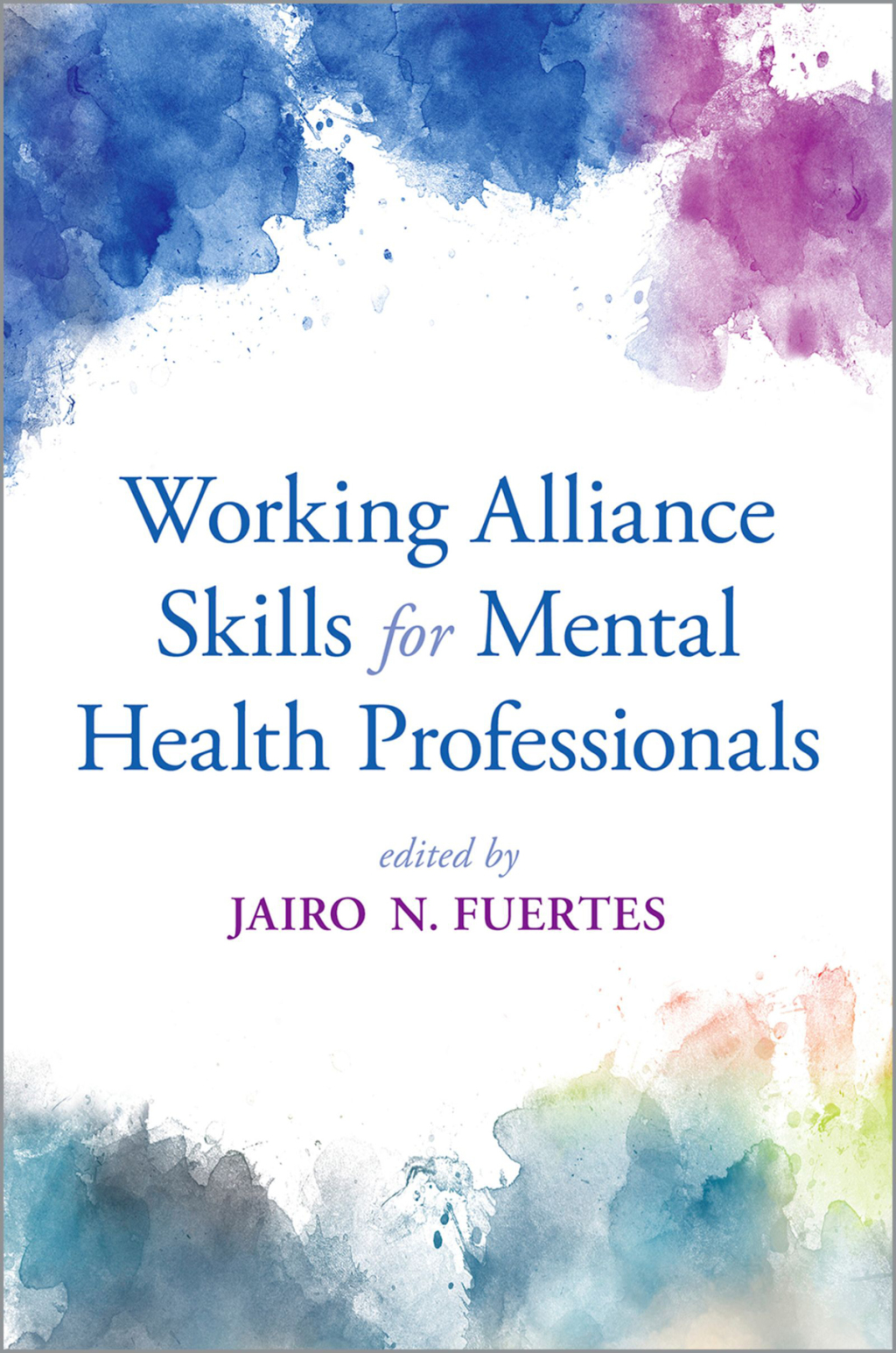 Working Alliance Skills for Mental Health Professionals 1st Edition â€“ PDF/EPUB Version Downloadable