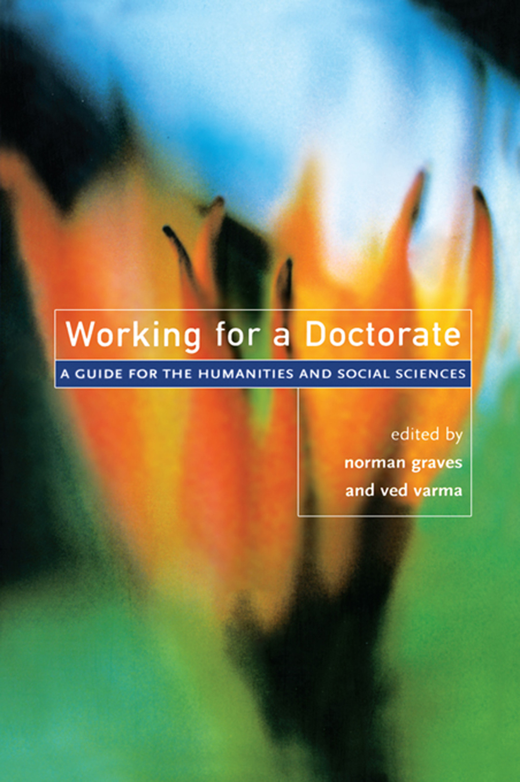 Working for a Doctorate A Guide for the Humanities and Social Sciences 1st Edition â€“ PDF/EPUB Version Downloadable
