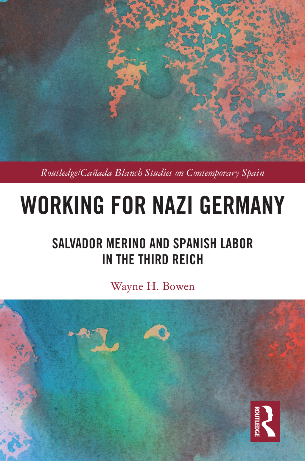 Working for Nazi Germany Salvador Merino and Spanish Labor in the Third Reich 1st Edition â€“ PDF/EPUB Version Downloadable