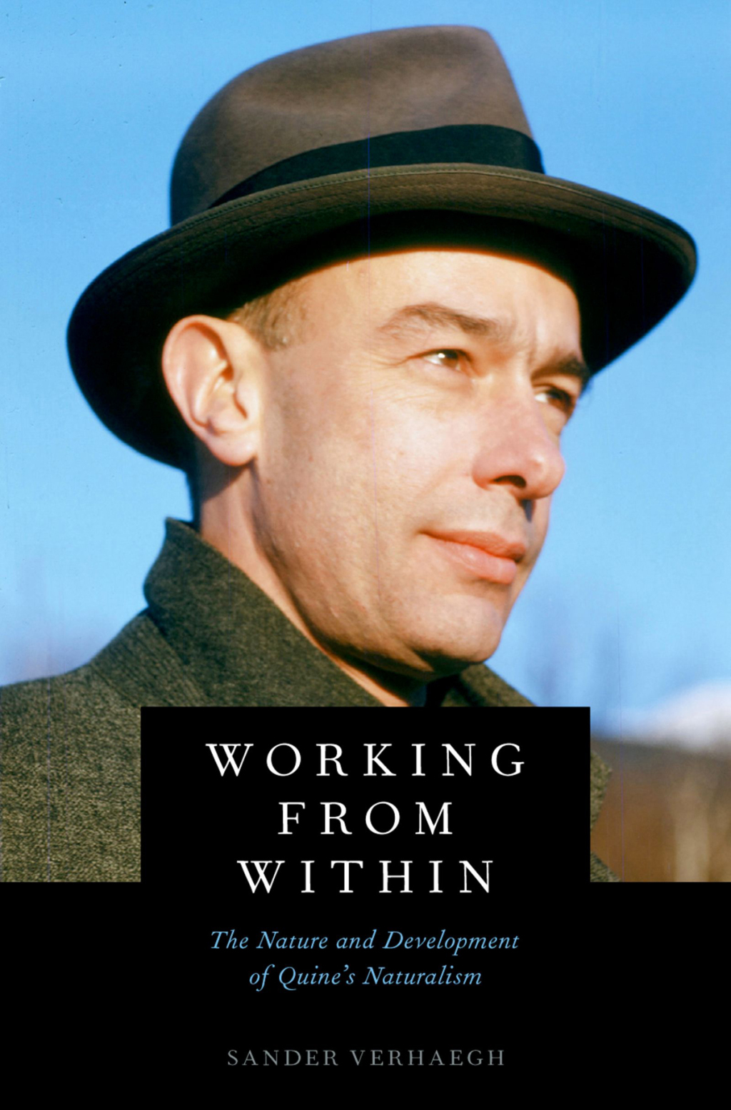Working from Within The Nature and Development of Quine's Naturalism  â€“ PDF/EPUB Version Downloadable