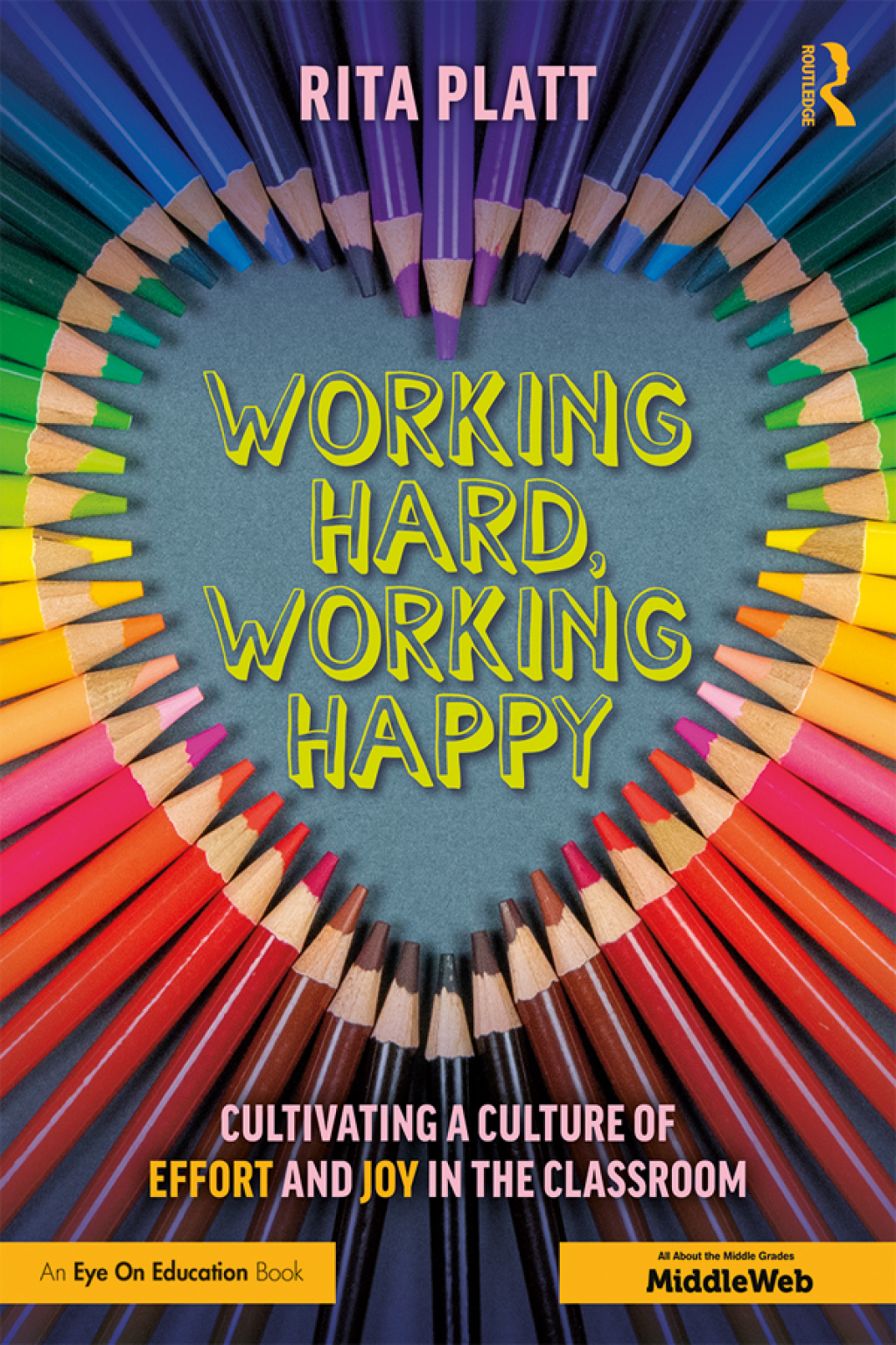 Working Hard, Working Happy Cultivating a Culture of Effort and Joy in the Classroom 1st Edition - (PDF/EPUB Version)