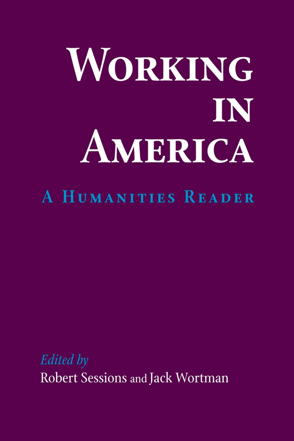 Working in America A Humanities Reader  â€“ PDF/EPUB Version Downloadable