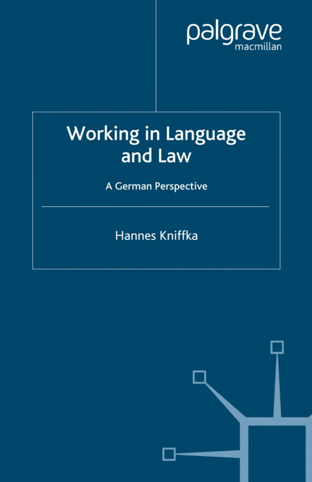 Working in Language and Law A German Perspective  â€“ PDF/EPUB Version Downloadable
