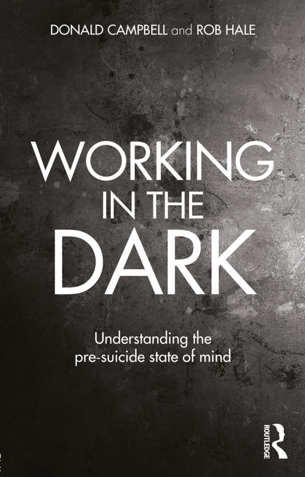 Working in the Dark Understanding the pre-suicide state of mind 1st Edition - (PDF/EPUB Version)