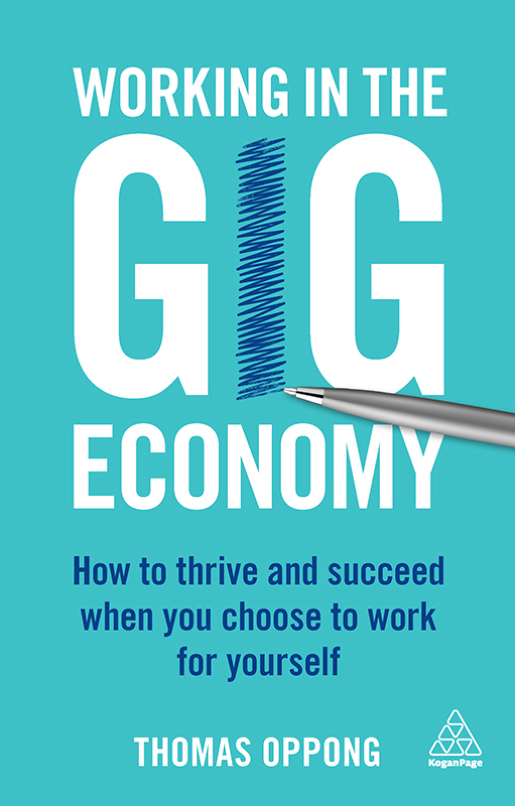 Working in the Gig Economy How to Thrive and Succeed When You Choose to Work for Yourself 1st Edition - (PDF/EPUB Version)