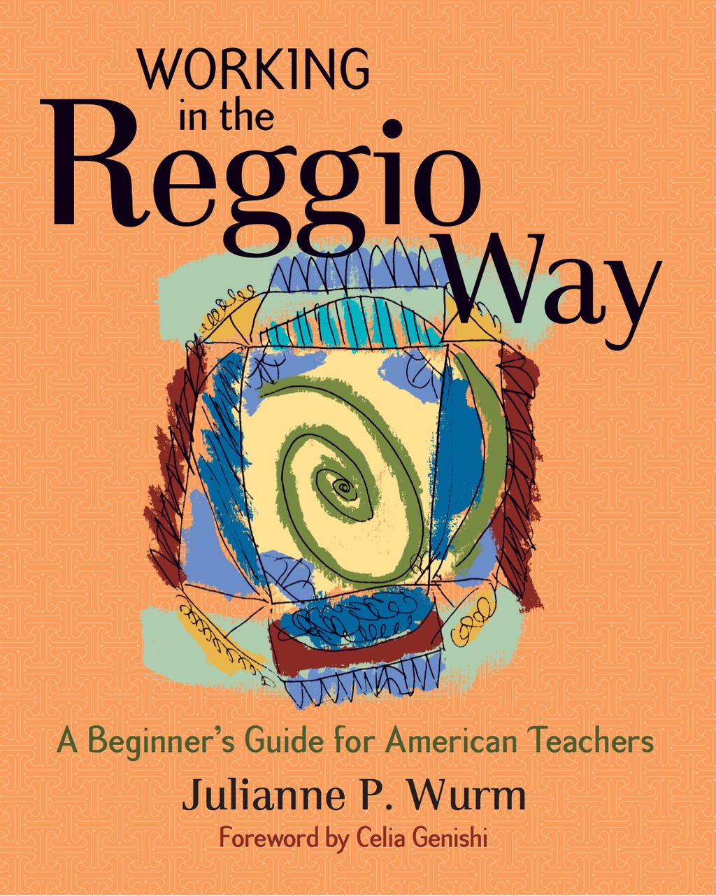 Working in the Reggio Way A Beginner's Guide for American Teachers - (PDF/EPUB Version)