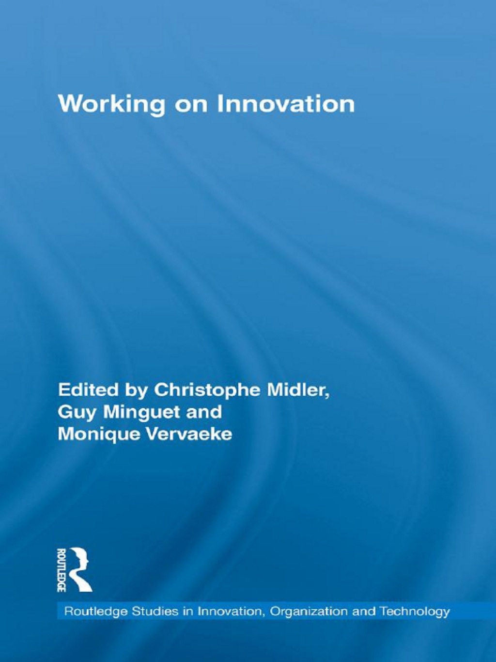 Working on Innovation 1st Edition â€“ PDF/EPUB Version Downloadable