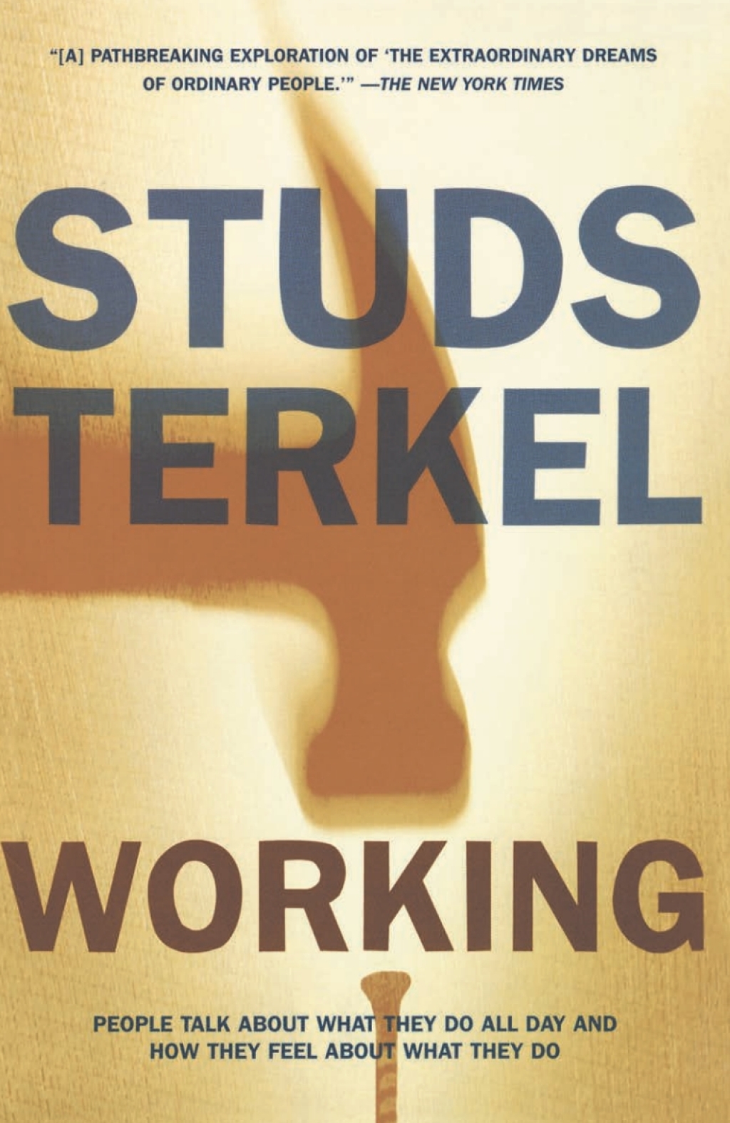 Working People Talk About What They Do All Day and How They Feel About What They Do - (PDF/EPUB Version)