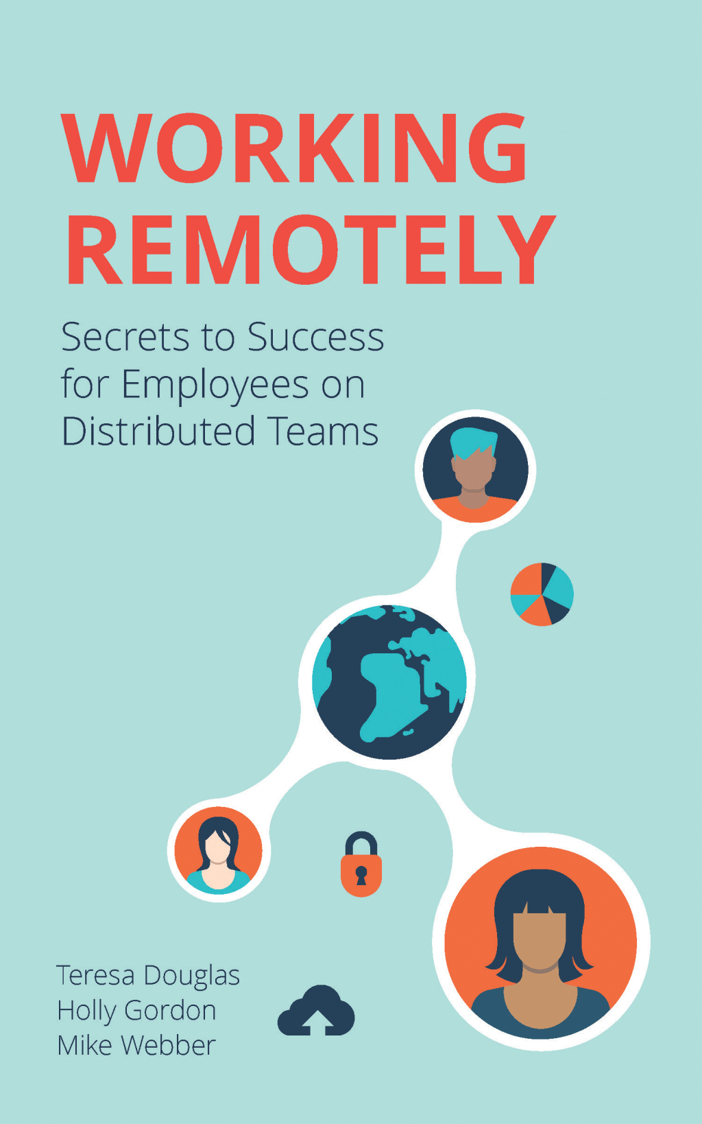 Working Remotely Secrets to Success for Employees on Distributed Teams - (PDF/EPUB Version)