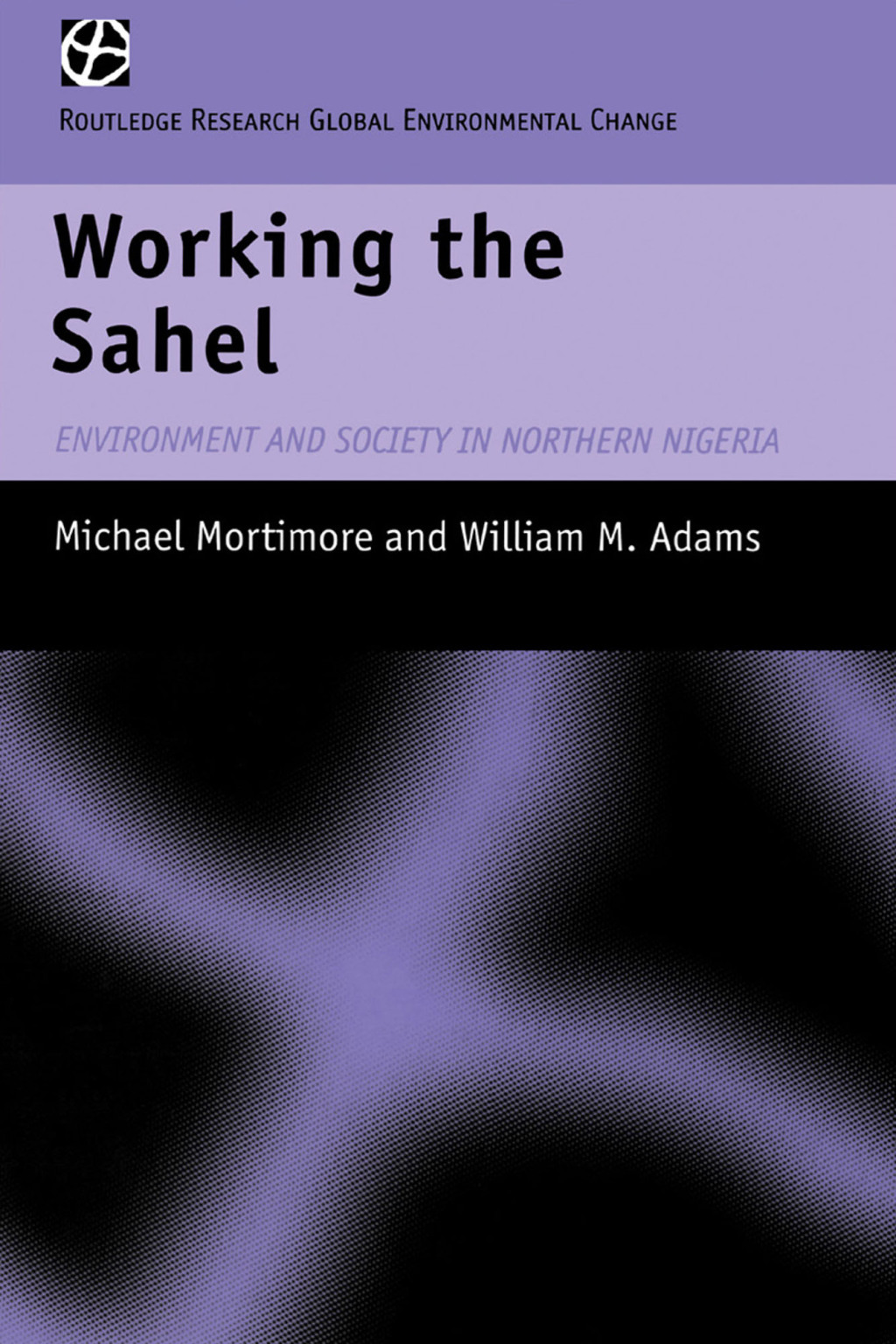 Working the Sahel 1st Edition â€“ PDF/EPUB Version Downloadable