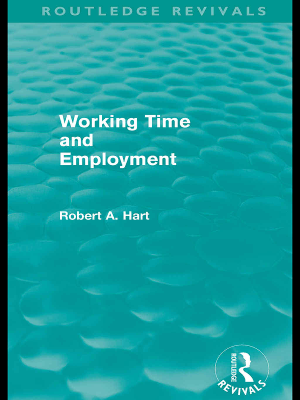 Working Time and Employment (Routledge Revivals) 1st Edition â€“ PDF/EPUB Version Downloadable