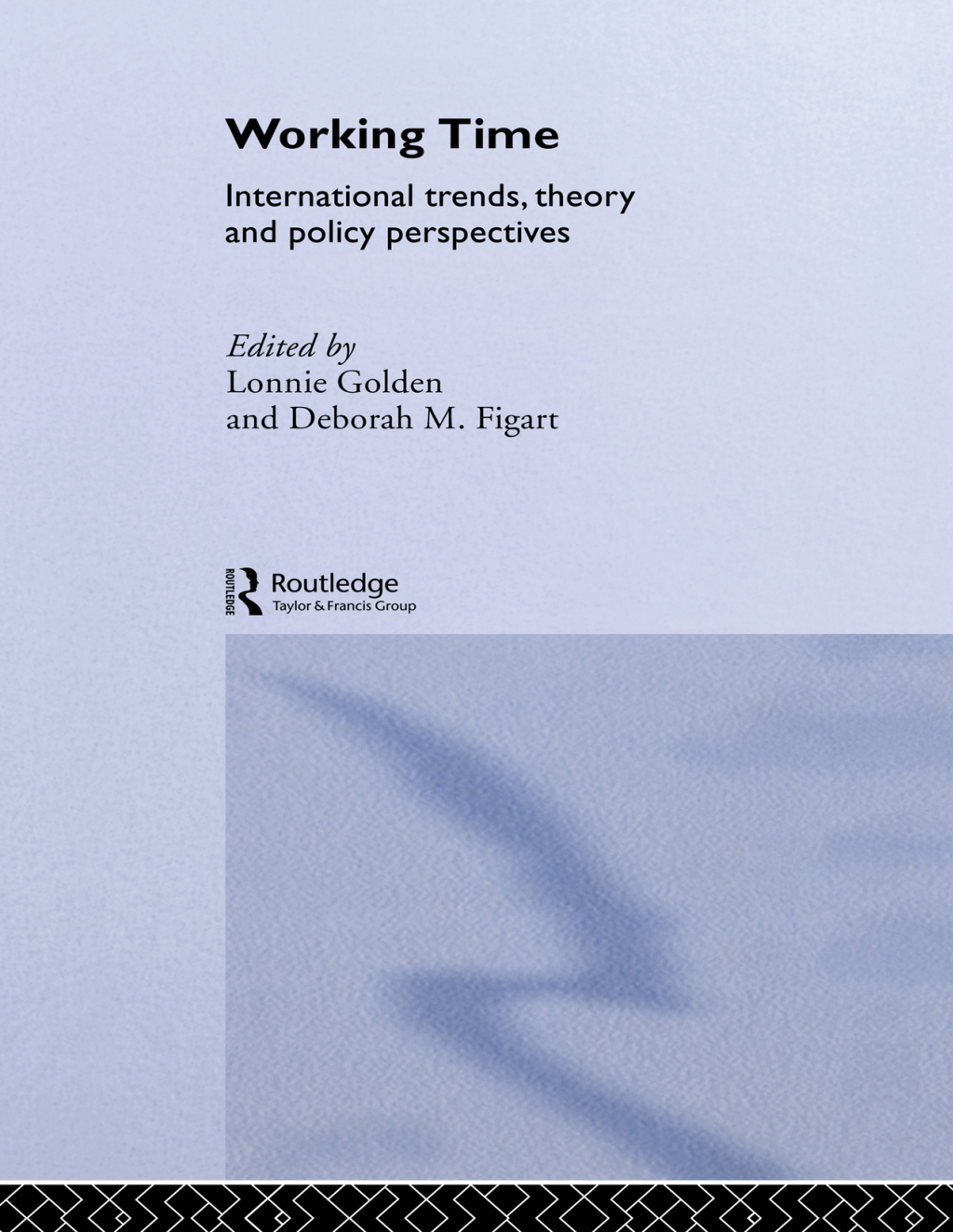 Working Time International Trends, Theory and Policy Perspectives 1st Edition â€“ PDF/EPUB Version Downloadable
