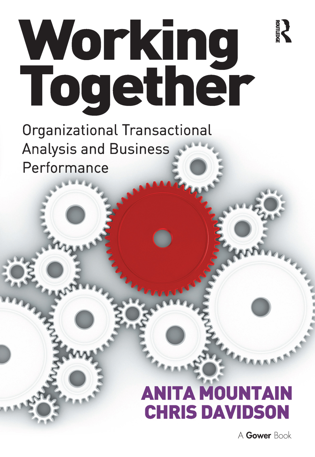 Working Together Organizational Transactional Analysis and Business Performance 1st Edition â€“ PDF/EPUB Version Downloadable