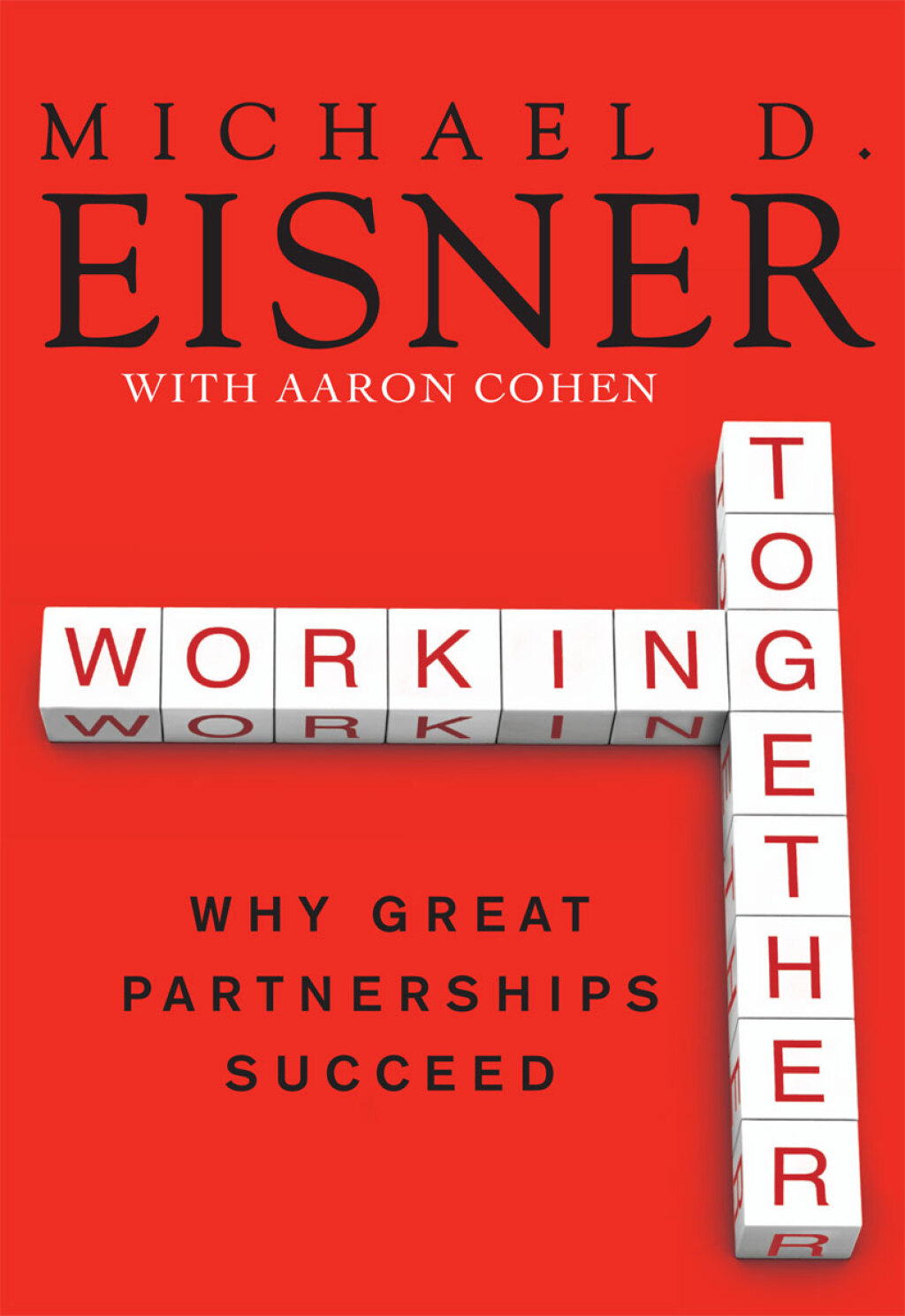 Working Together Why Great Partnerships Succeed - (PDF/EPUB Version)