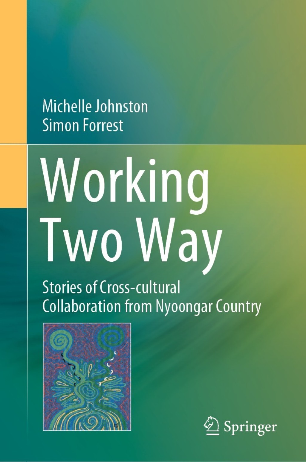 Working Two Way Stories of Cross-cultural Collaboration from Nyoongar Country  â€“ PDF/EPUB Version Downloadable