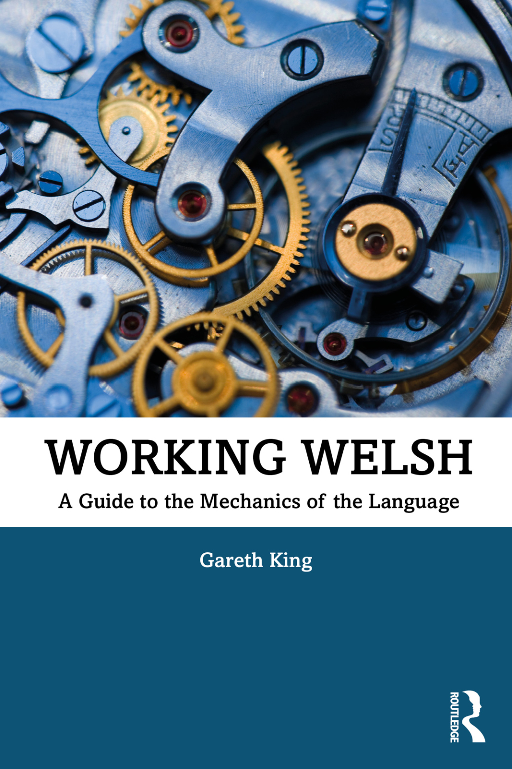 Working Welsh A Guide to the Mechanics of the Language 1st Edition â€“ PDF/EPUB Version Downloadable