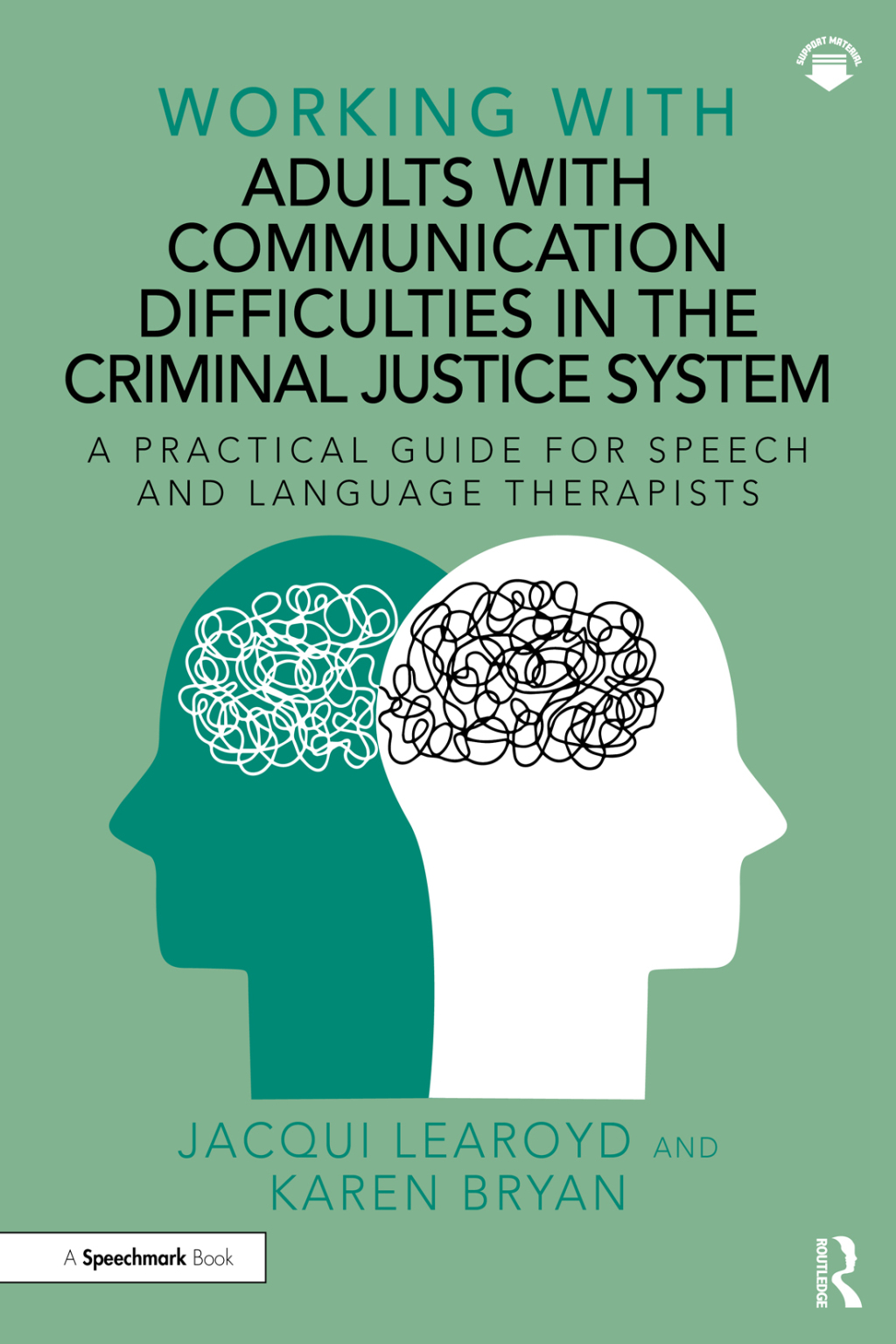 Working With Adults with Communication Difficulties in the Criminal Justice System A Practical Guide for Speech and Language Therapists 1st Edition â€“ PDF/EPUB Version Downloadable