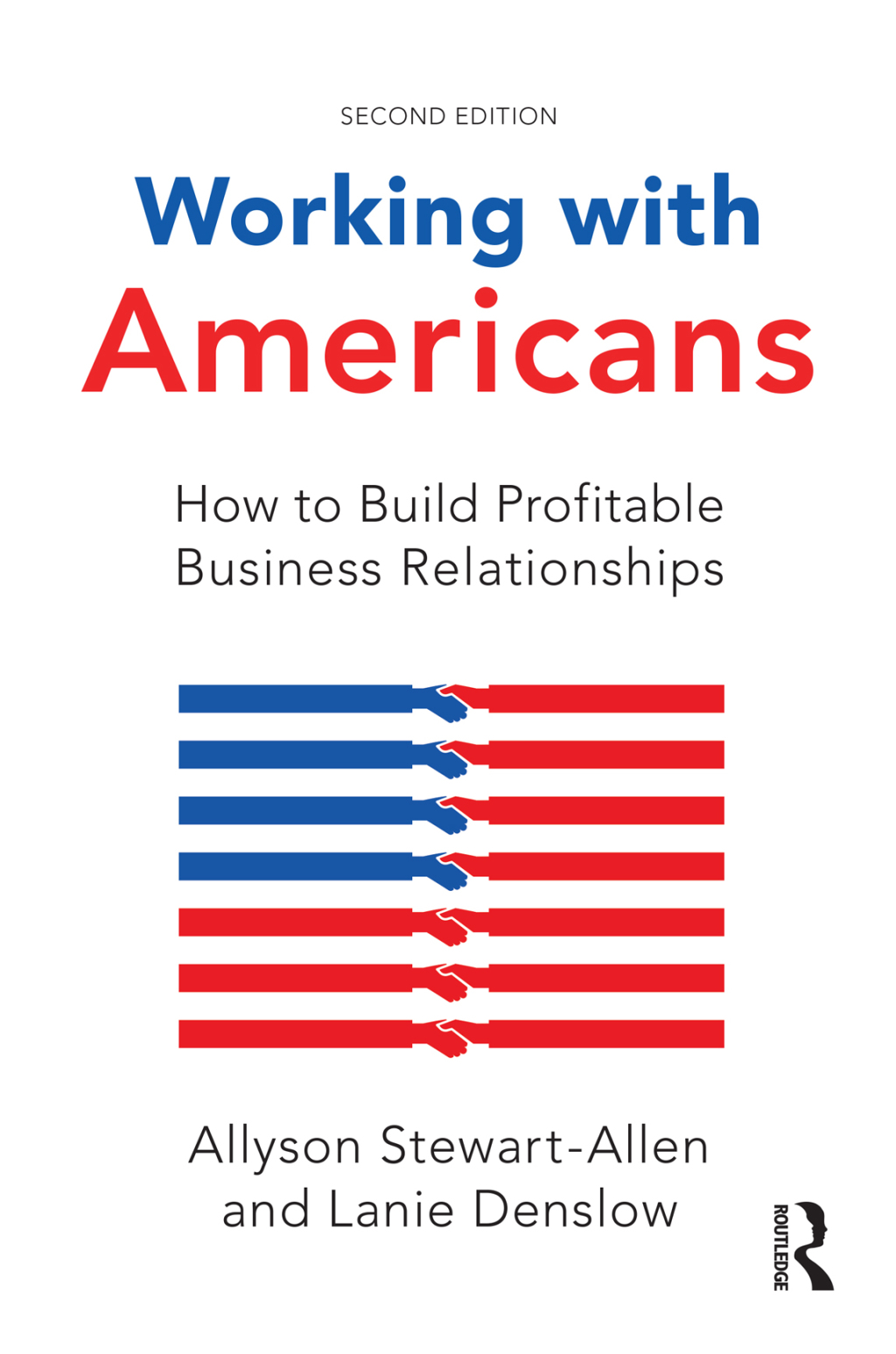 Working with Americans How to Build Profitable Business Relationships 2nd Edition - (PDF/EPUB Version)