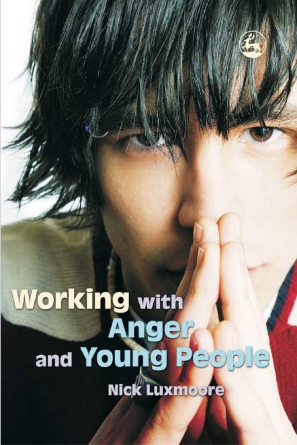 Working with Anger and Young People - (PDF/EPUB Version)