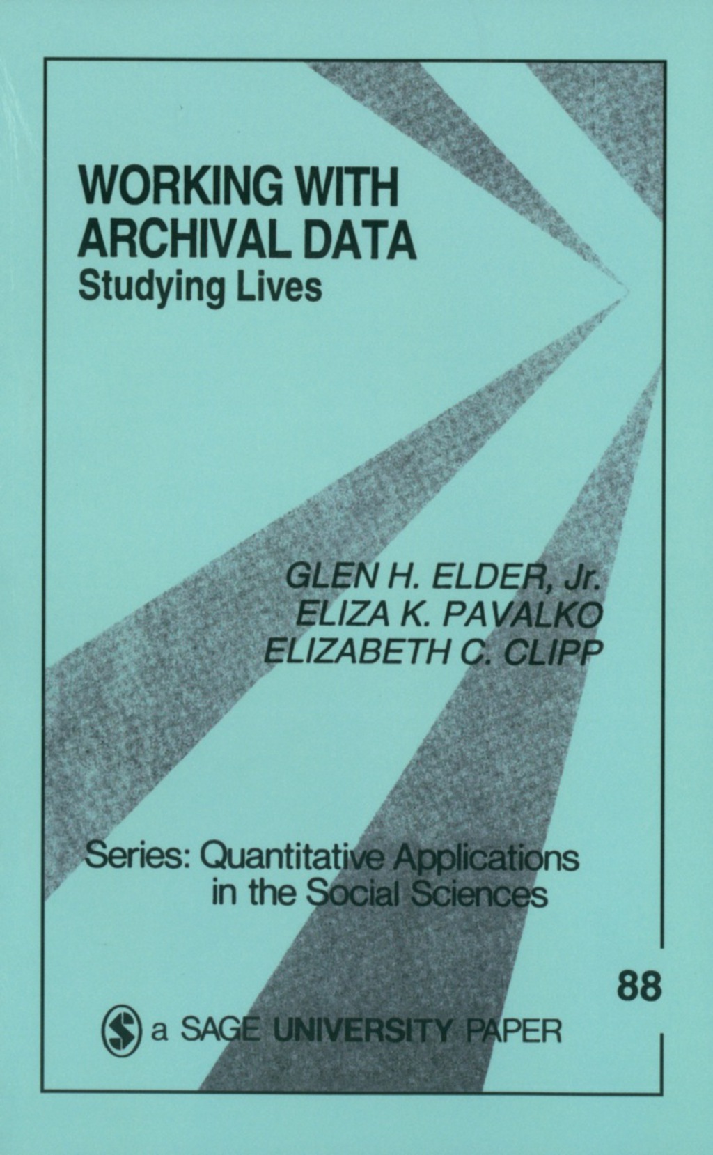 Working With Archival Data Studying Lives 1st Edition â€“ PDF/EPUB Version Downloadable