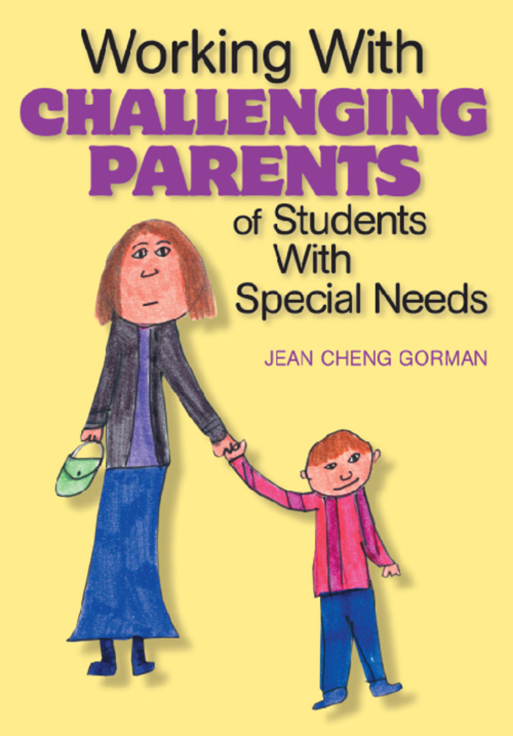 Working With Challenging Parents of Students With Special Needs 1st Edition â€“ PDF/EPUB Version Downloadable
