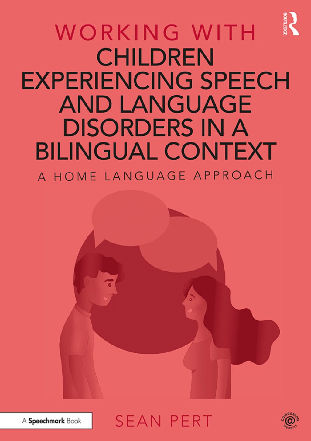 Working with Children Experiencing Speech and Language Disorders in a Bilingual Context A Home Language Approach 1st Edition â€“ PDF/EPUB Version Downloadable