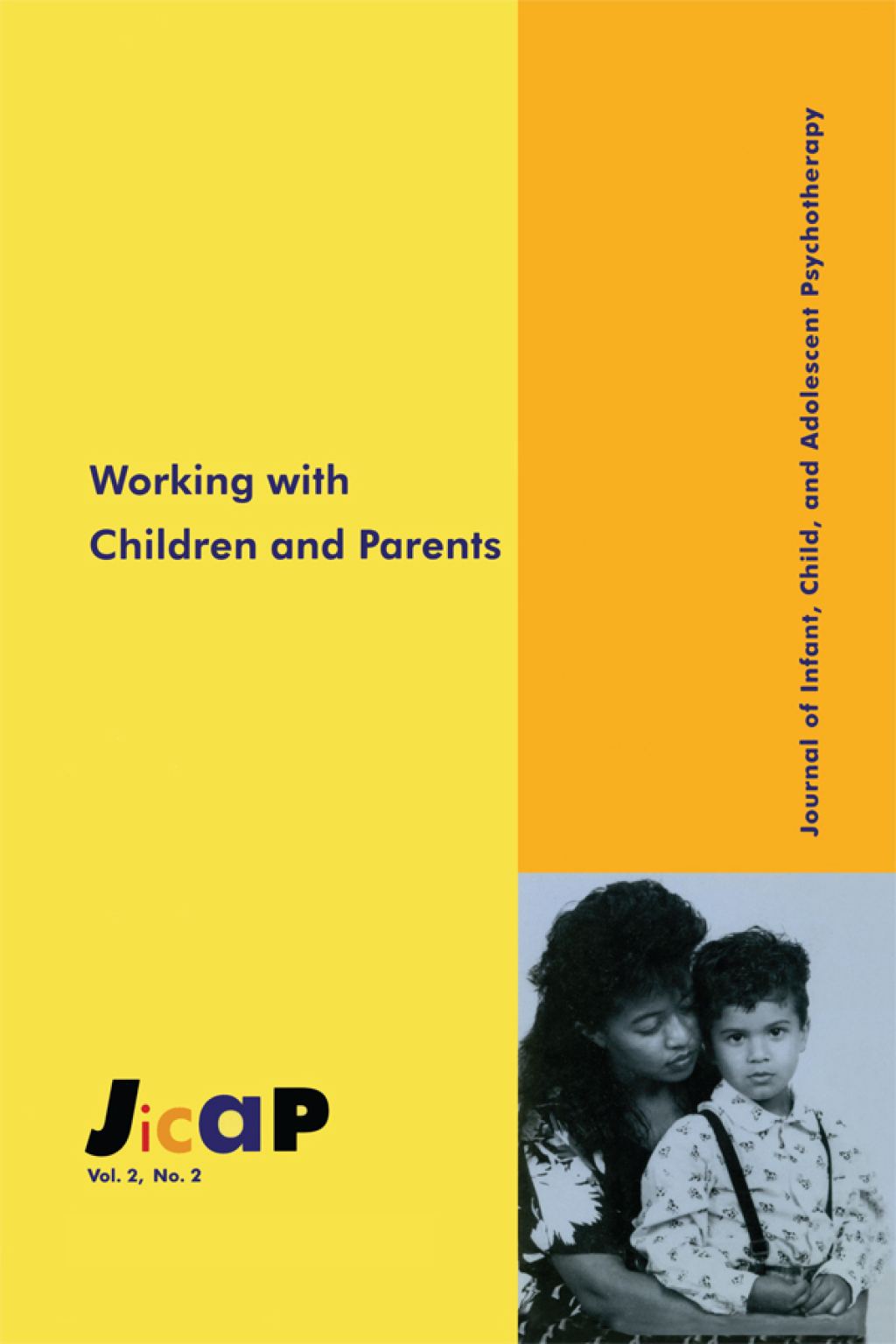 Working With Children Journal of Infant, Child, and Adolescent ...
