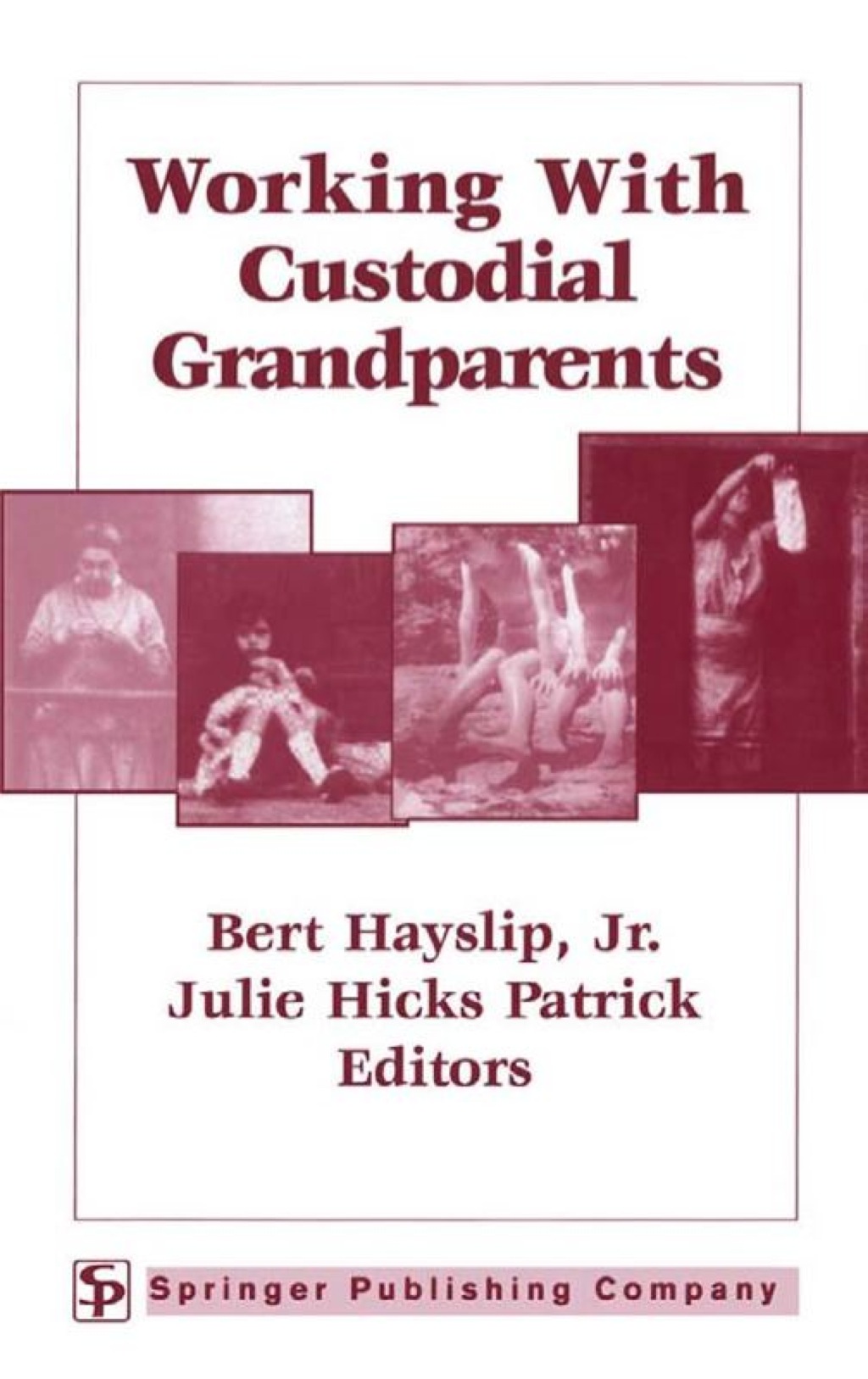 Working With Custodial Grandparents 1st Edition â€“ PDF/EPUB Version Downloadable